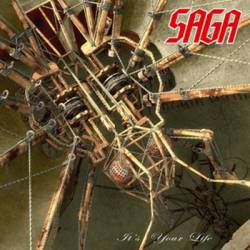 Saga : It's Your Life
